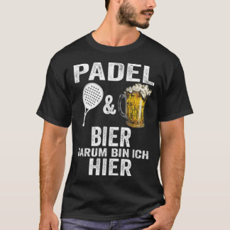 Padel Tennis Beer Padel Tennis Player Hobby dunkin T-Shirt