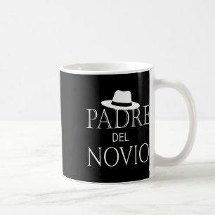 Padre Del Novio Spanish Father Of The Groom Weddin Coffee Mug