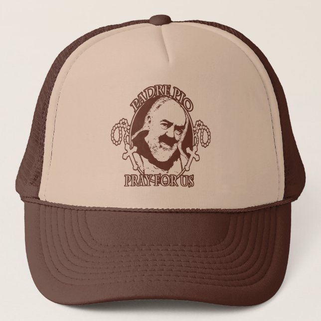 PADRE PIO PRAY FOR US BY EKLEKTIX, TRUCKER HAT (Front)