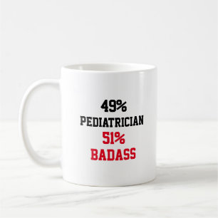 Paediatrician Badass Coffee Mug