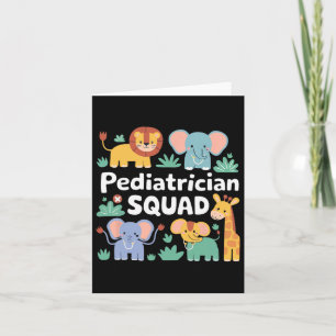 Paediatrician Squad Safari Animals Appreciation  Card