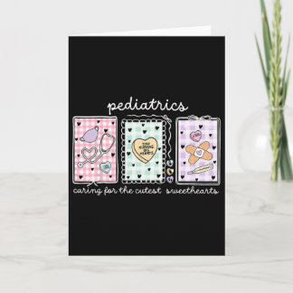 Paediatrics Caring For The Cutest Sweethearts Vale Card