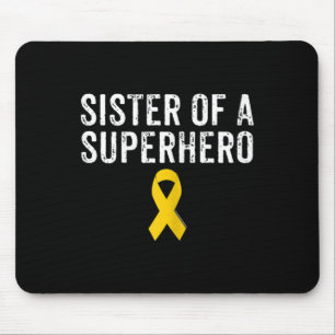 Paediatrics Childhood Cancer Awareness Sister Of A Mouse Pad