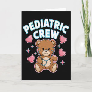 Paediatrics Crew Nurse Bear Heart Stethoscope Peds Card
