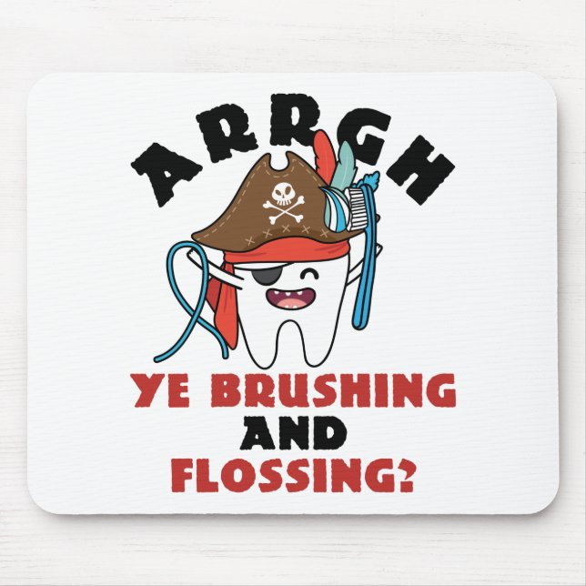 Paediatrics Dentist Pirate Theme Brushing Flossing Mouse Pad (Front)