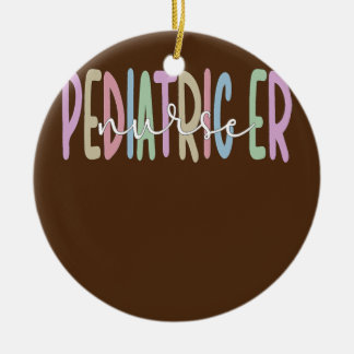 Paediatrics Emergency Nurse Proud Paediatrics ER Ceramic Ornament