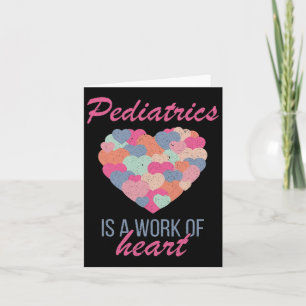 Paediatrics Is A Work Of Heart Valentines Day Pedi Card