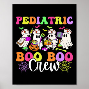 Paediatrics Nurse Boo-boo Crew Ghost Nurse Hallowe Poster