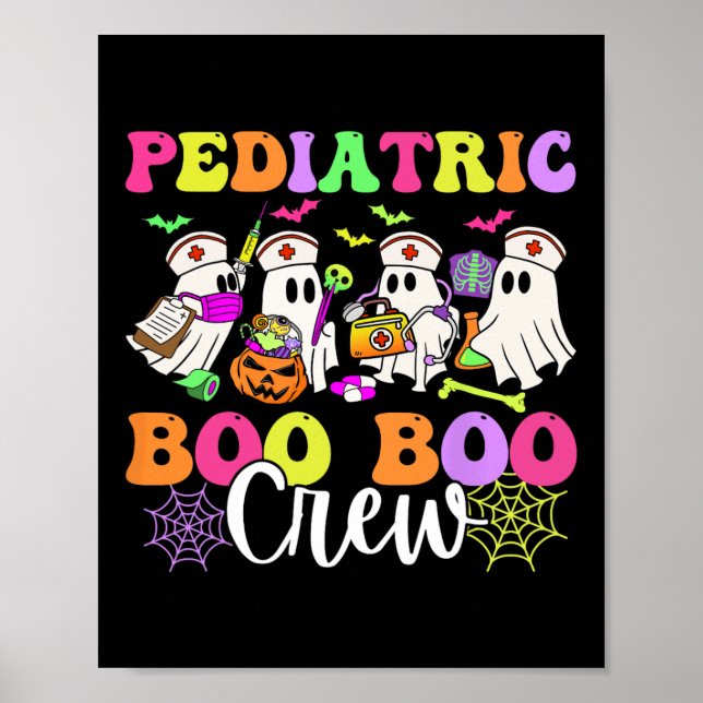 Paediatrics Nurse Boo-boo Crew Ghost Nurse Hallowe Poster (Front)