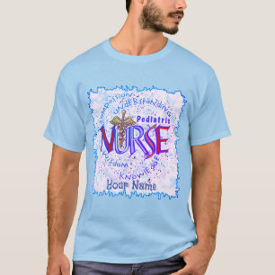 Paediatrics Nurse Motto T-Shirt