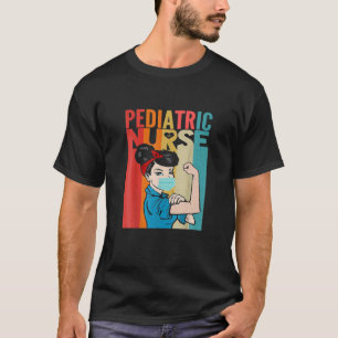 Paediatrics Nurse Paediatrics Doctor Nurse Pediatr T-Shirt