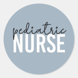 Paediatrics Nurse Peds Nurse Appreciation Gift Classic Round Sticker