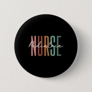 Paediatrics Nurse Peds Nursing Appreciation Pediat 6 Cm Round Badge