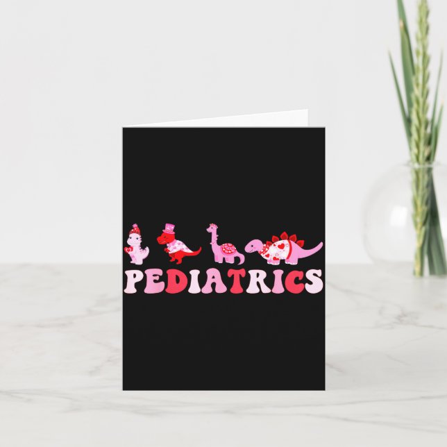 Paediatrics Nurse Peds Nursing Cute Dinosaurs Vale Card (Front)