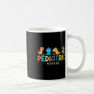 Paediatrics Nurse Peds Nursing Dinosaur Appreciati Coffee Mug