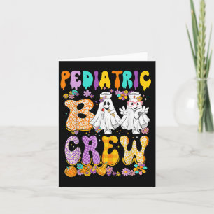 Paediatrics Nurse Shirt Halloween Paediatrics Boo Card