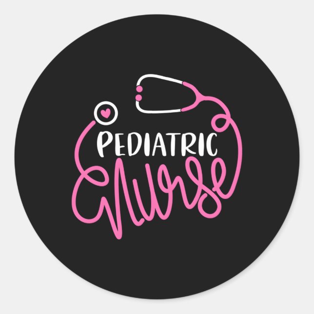 Paediatrics Nurse Stethoscope Paediatrician Nursin Classic Round Sticker (Front)