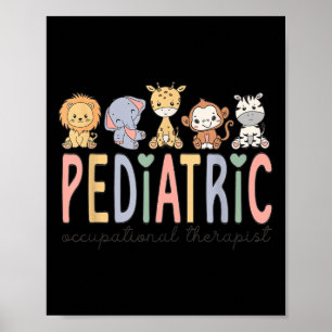 Paediatrics Occupational Therapist Peds Ot Animal Poster