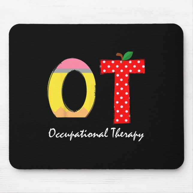 Paediatrics Occupational Therapy Back To School Ot Mouse Pad (Front)