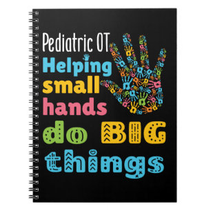 Paediatrics OT Helping Small Hands Do Big Things Notebook