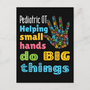 Paediatrics OT Helping Small Hands Do Big Things Postcard