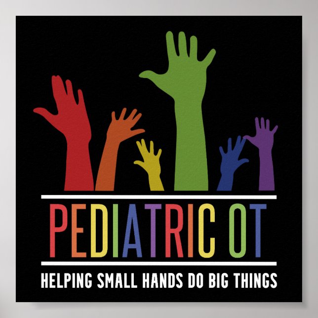Paediatrics OT Occupational therapist OT Gifts Poster (Front)