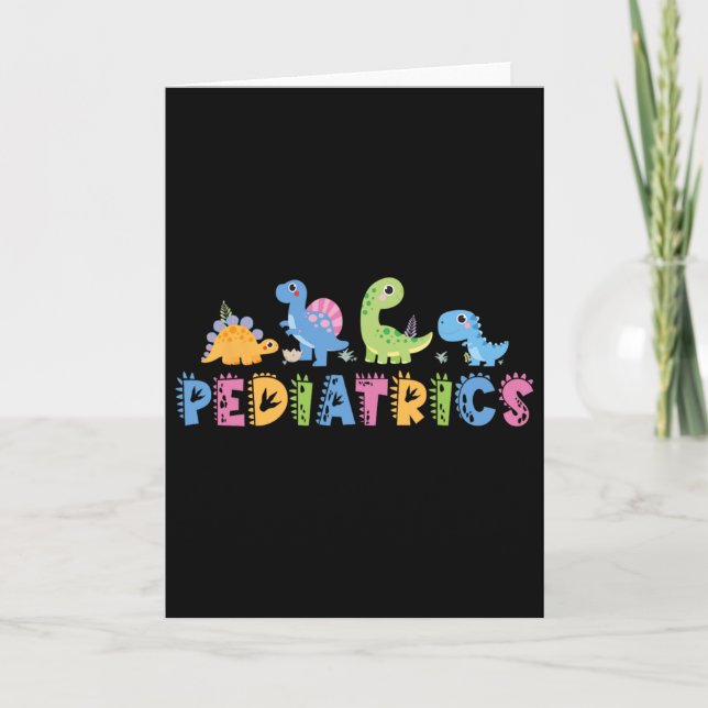 Paediatrics Paediatrics Squad Nurse Dinosaur Cute  Card (Front)