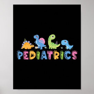 Paediatrics Paediatrics Squad Nurse Dinosaur Cute  Poster