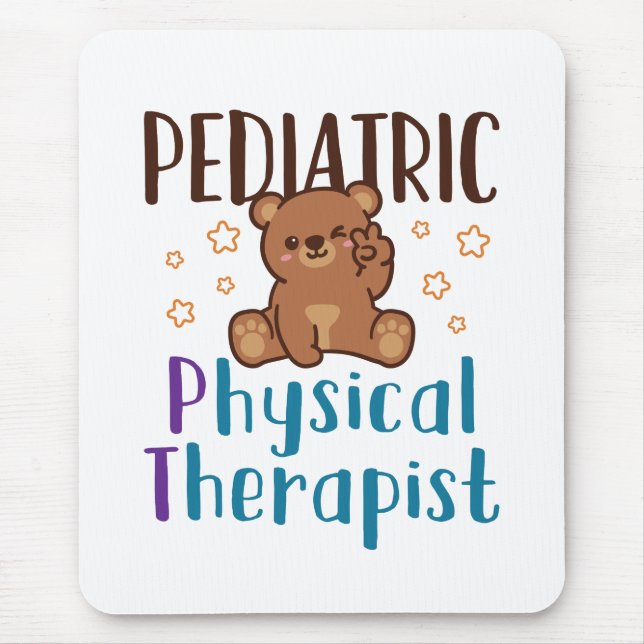 Paediatrics Physical Therapist Mouse Pad (Front)