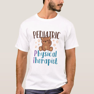 Paediatrics Physical Therapist T-Shirt
