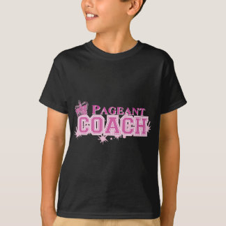 Pageant Coach T-Shirt