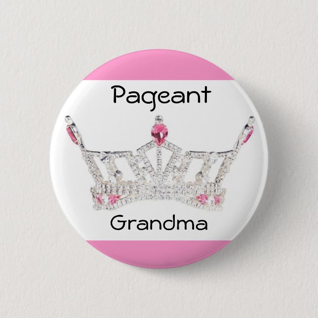 PAGEANT GRANDMA Button / Pin (Front)