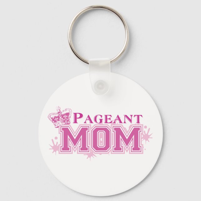 Pageant Mum Key Ring (Front)