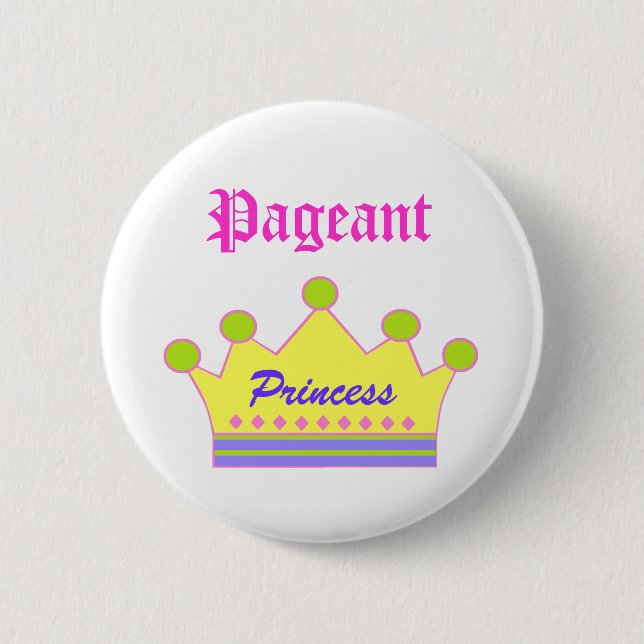 Pageant Princess 6 Cm Round Badge (Front)