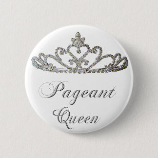 pageant queen 6 cm round badge