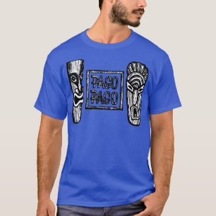 Pago Pago T-Shirt