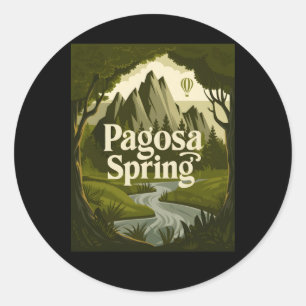 Pagosa Springs – A Hidden Oasis! Sticker 