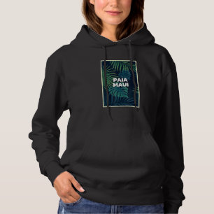 Paia Maui Hawaii Beaches Palm Leaves Summer Art Hoodie