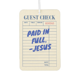 'Paid In Full. - Jesus' Restaurant Receipt Beige Car Air Freshener