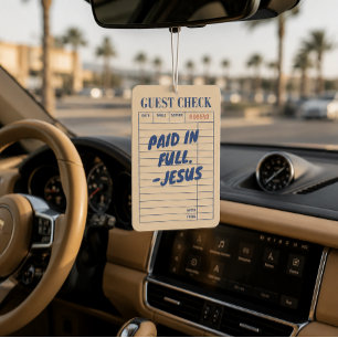 'Paid In Full. - Jesus' Restaurant Receipt Beige Car Air Freshener