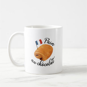 Pain Au Chocolat - Funny French Pastry Coffee Mug