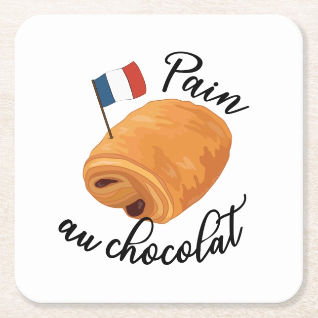 Pain Au Chocolat - Funny French Pastry Square Paper Coaster (Front)