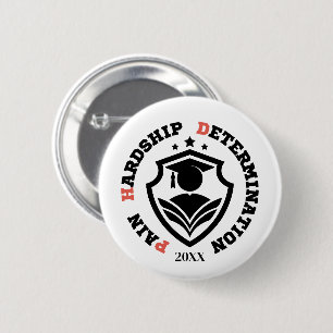 Pain, Hardship, Determination – Funny PhD Quote 6 Cm Round Badge