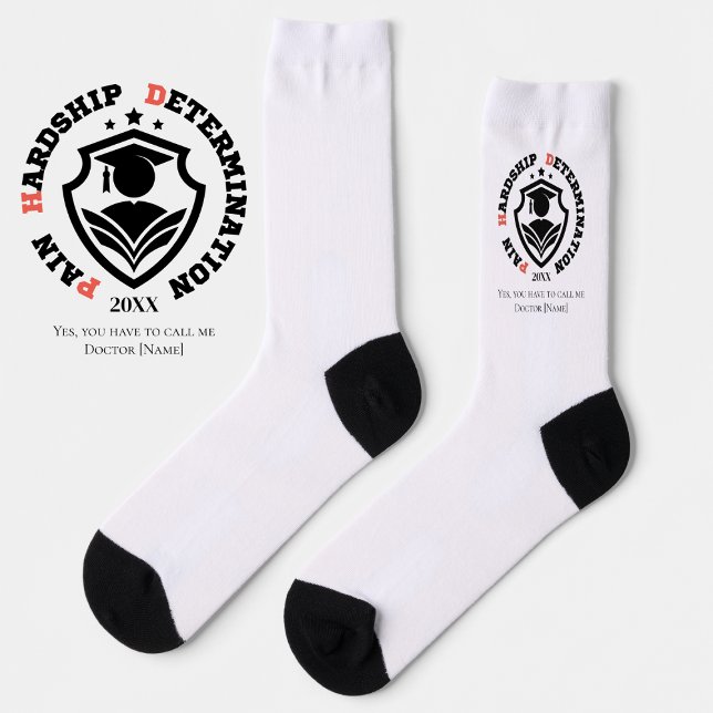 Pain, Hardship, Determination – Funny PhD Quote Socks (Creator Uploaded)