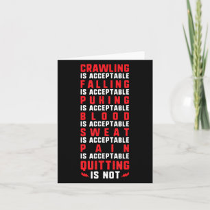 Pain Is Acceptable - Quitting Is Not - Gym Shirts Card