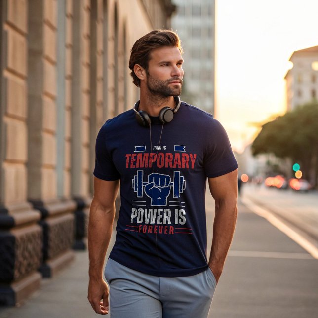 Pain Is Temporary Power Is Forever | Motivational  T-Shirt (Creator Uploaded)