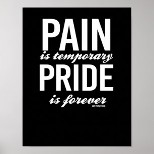 Pain is temporary - Pride is forever -   Guy Fitne Poster