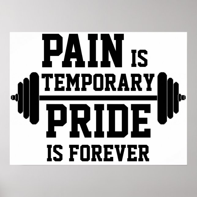 PAIN is temporary, PRIDE is forever Poster (Front)