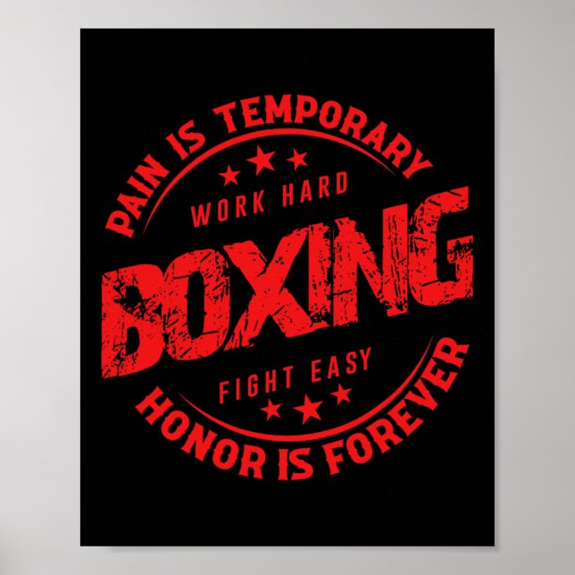 Pain Is Temporary Work Hard Boxing Fight Easy Hono Poster (Front)