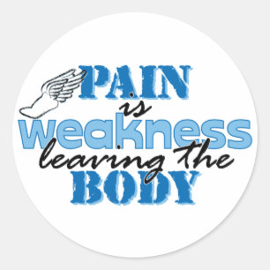 Pain is weakness leaving the body - track classic round sticker